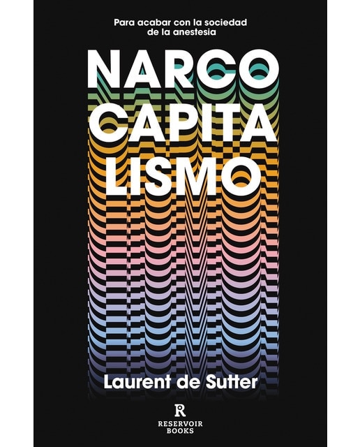 Narcocapitalismo: Para acabar con la sociedad de la anestesia(Tapa blanda) 1