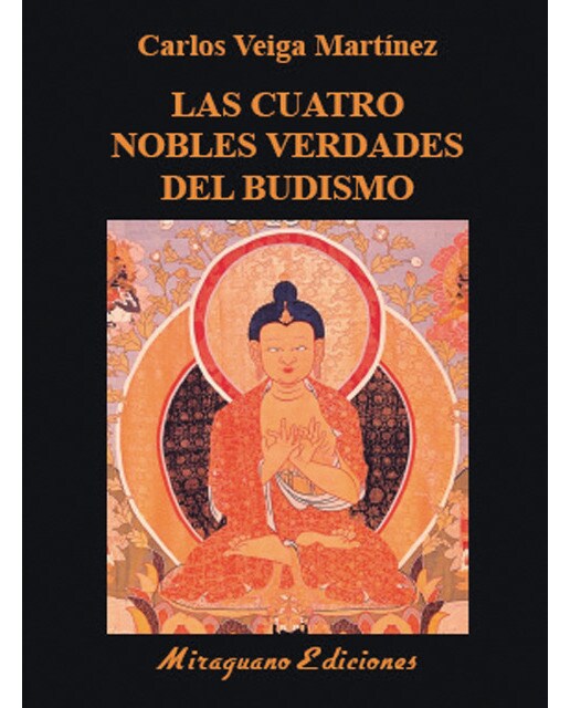 Las cuatro nobles verdades del budismo: Enseñanzas fundamentales de buda(Tapa blanda) 1