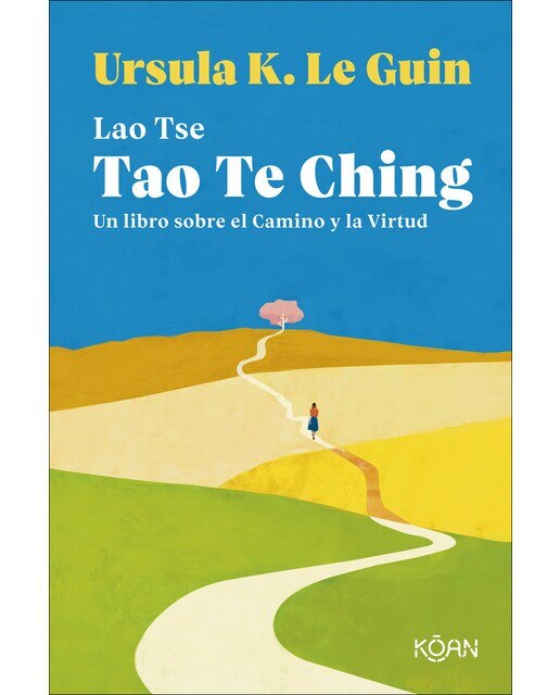 Imagem 0 de Tao Te Ching: Un libro sobre el Camino y la Virtud (Capa mole)