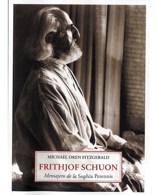 Frithjof schuon: Mensajero de la sophia perennis(Tapa blanda) 1