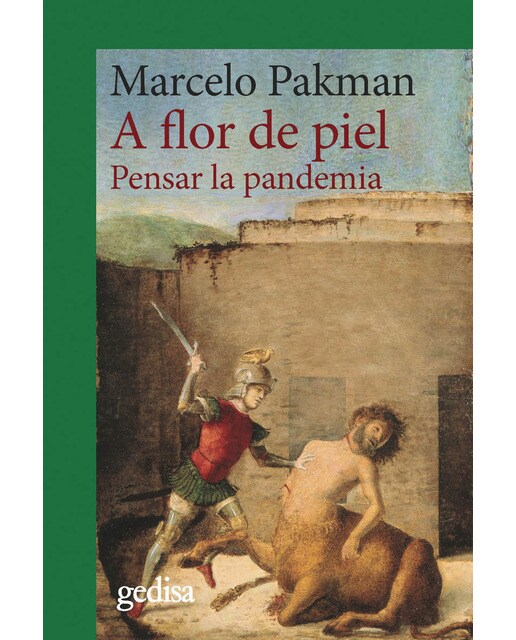 A flor de piel: Pensar la pandemia (Capa mole com abas) 1