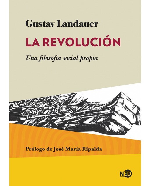 La revolución: Una filosofía social propia(Tapa blanda) 1