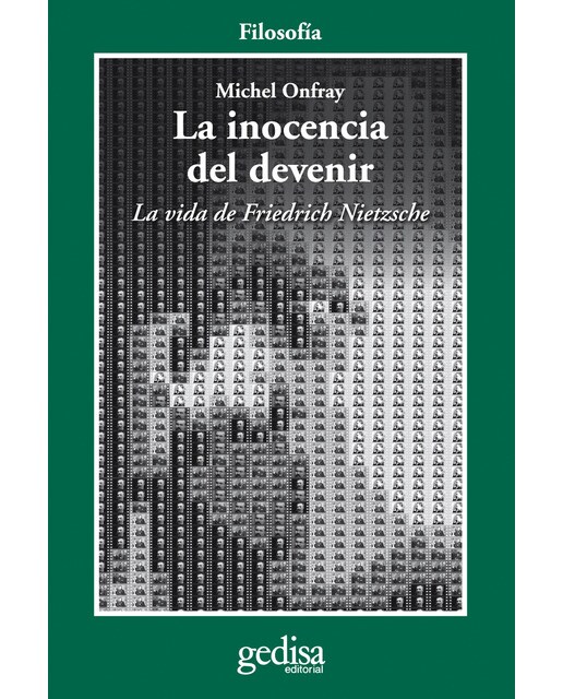 La inocencia del devenir: La vida de Friedrich Nietzsche (Capa mole) 1