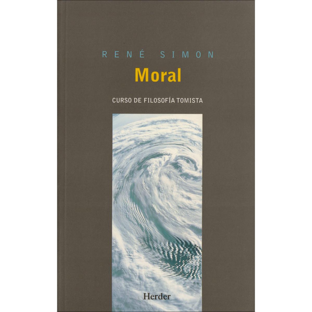 Moral: Curso de filosofía tomista (Capa mole) 1