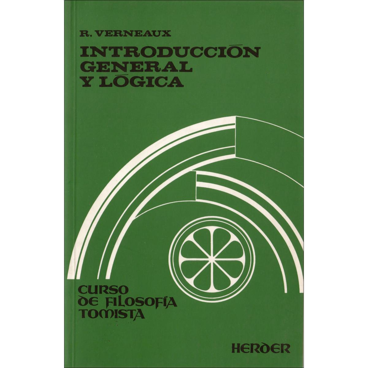 Introducción general y lógica: Curso de filosofía tomista (Capa mole) 1