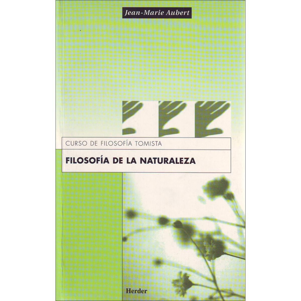 Filosofía de la naturaleza: Propedeútica para una visión cristiana del mundo (Capa mole com abas) 1
