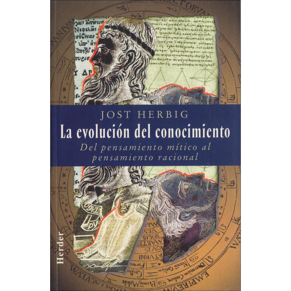 La evolución del conocimiento: Del pensamiento mítico al pensamiento racional (Capa mole com abas) 1