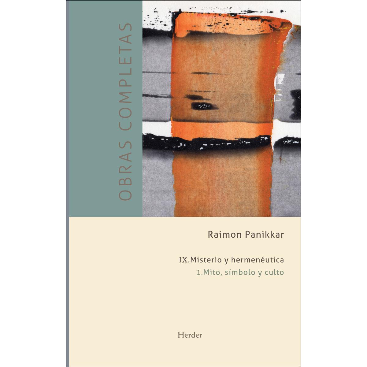 Imagem 0 de Obras completas. Tomo IX: Misterio y hermenéutica.: Vol. 1. Mito, símbolo, culto (Capa dura)