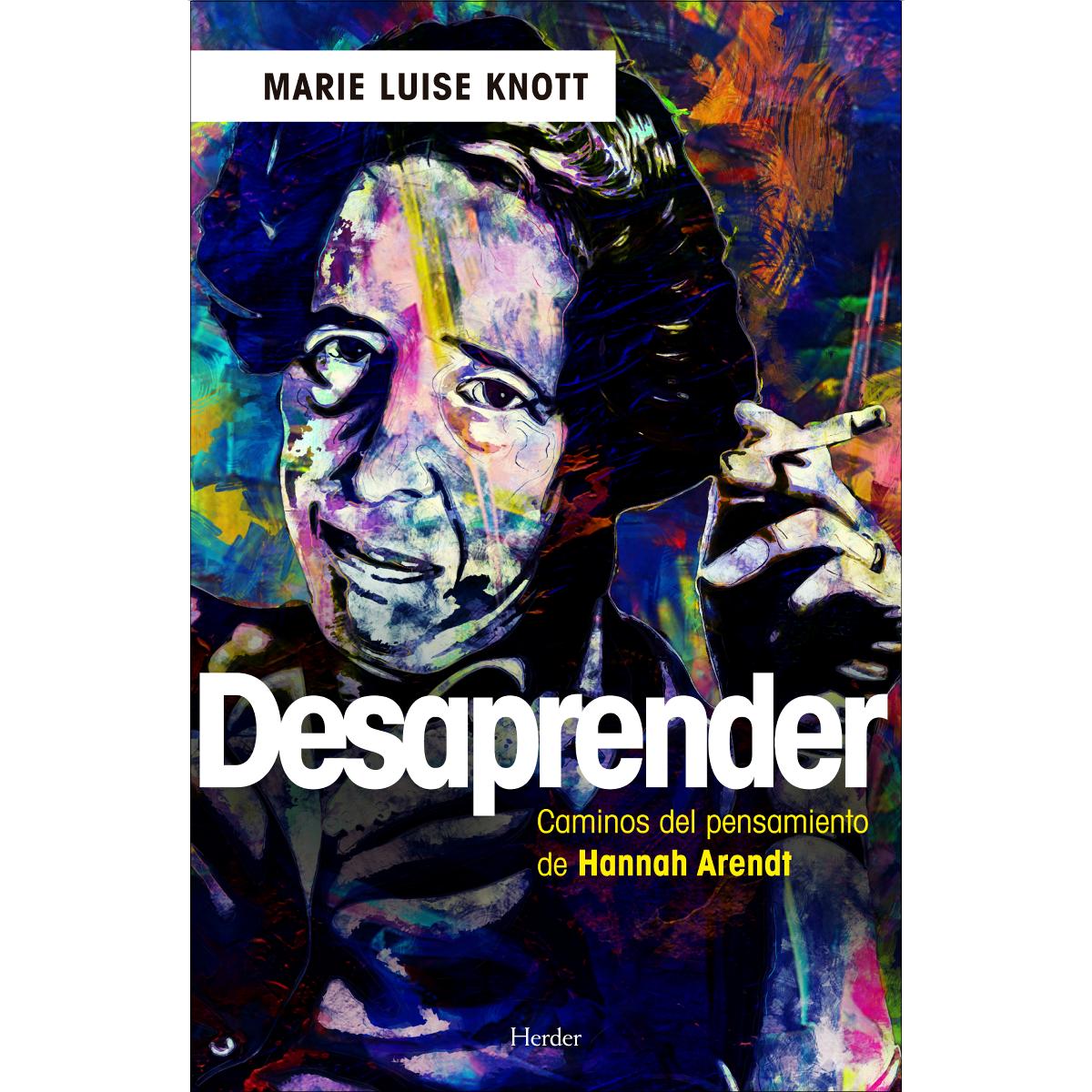 Desaprender: Caminos del pensamiento de Hannah Arendt (Capa mole com abas) 1