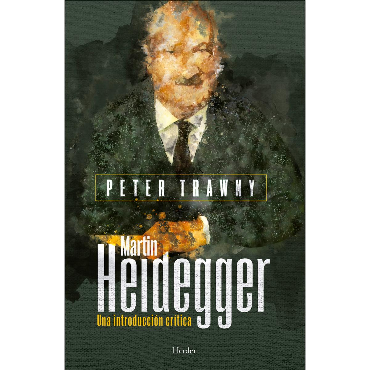 Martin Heidegger: Una introducción crítica (Capa mole com abas) 1