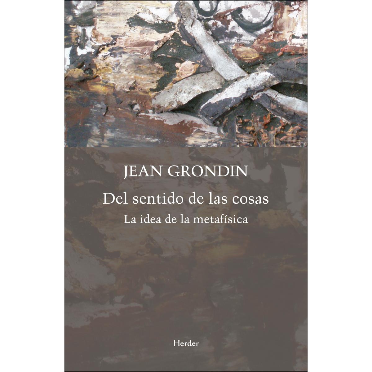 Imagem 0 de Del sentido de las cosas: la idea de la metafísica(Tapa blanda con solapas)