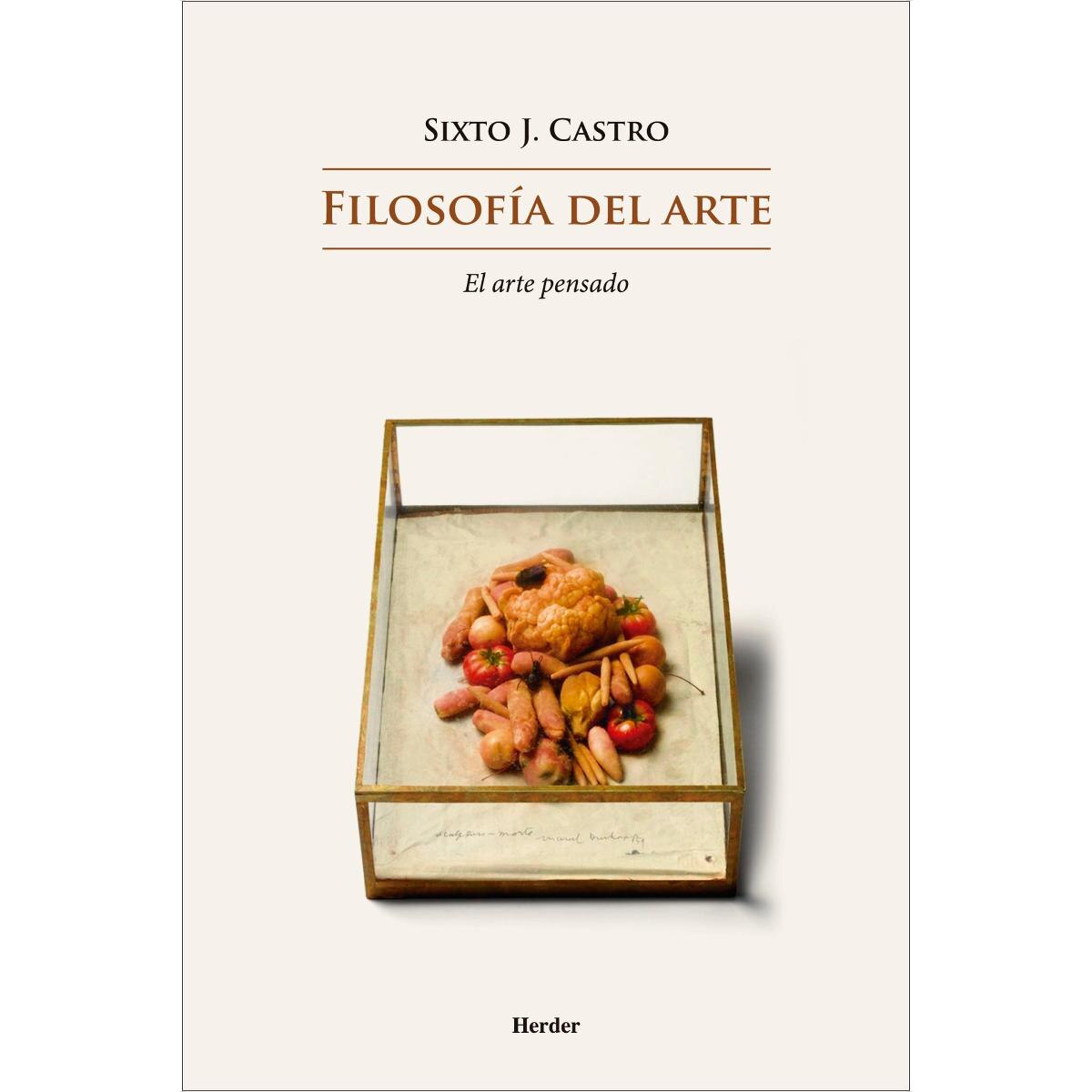 Filosofía del arte: El arte pensado (Capa mole com abas) 1