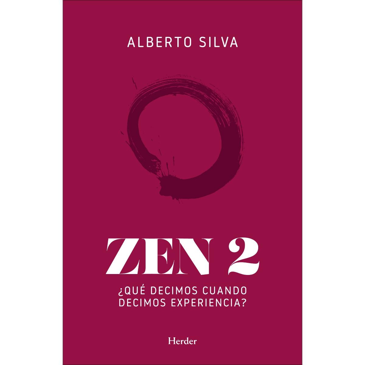 Zen 2: ¿Qué decimos cuando decimos experiencia? (Capa mole com abas) 1
