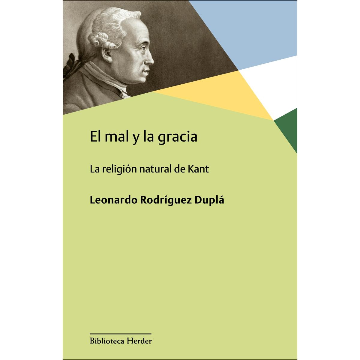 El mal y la gracia: La religión natural de Kant (Capa mole com abas) 1