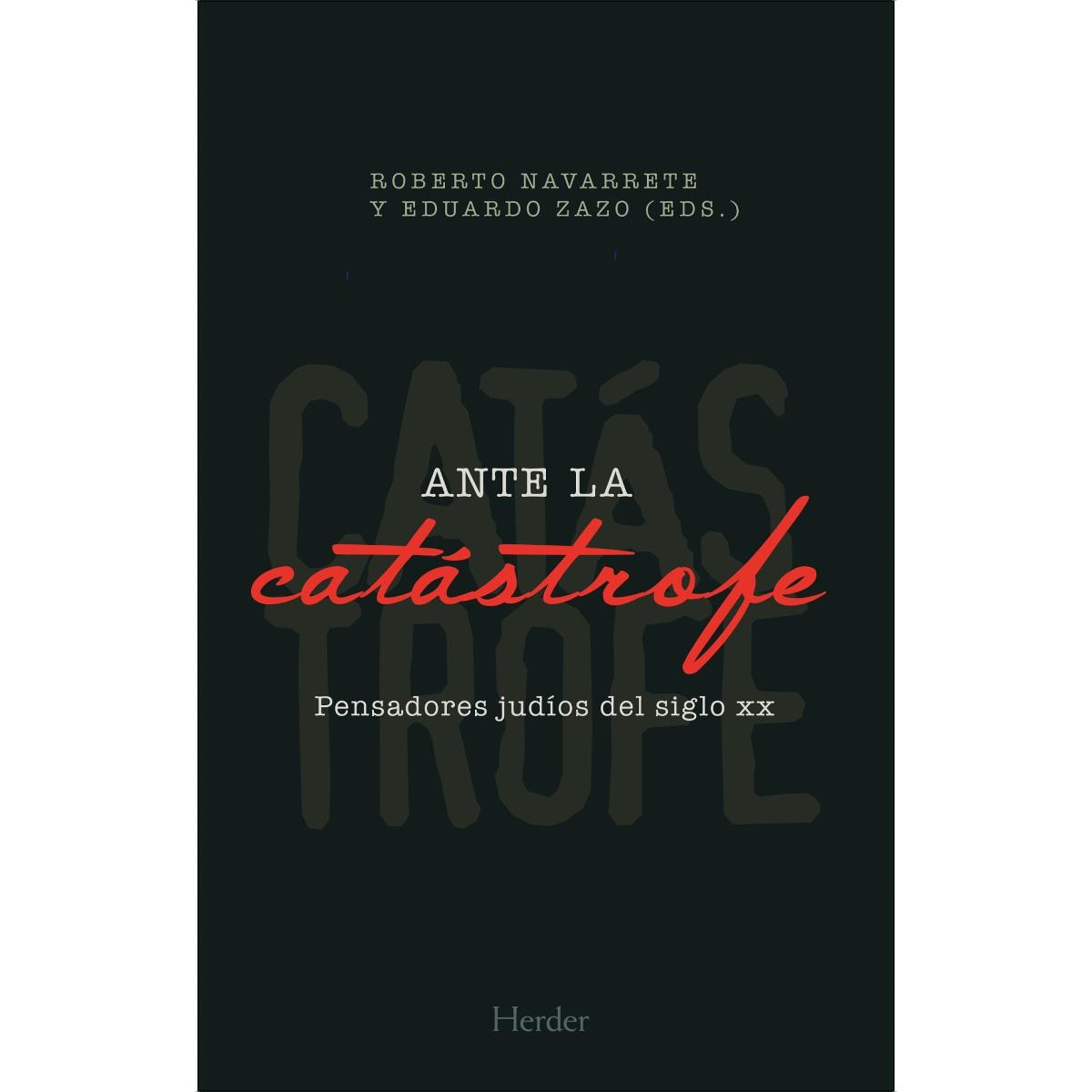 Ante la catástrofe: Pensadores judíos del siglo XX (Capa mole com abas) 1