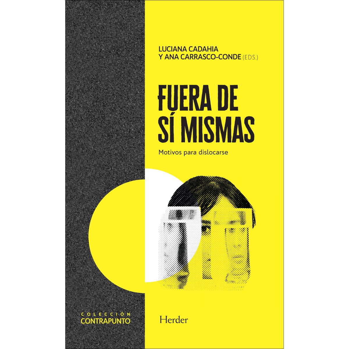 Fuera de sí mismas: motivos para dislocarse(Tapa blanda con solapas) 1
