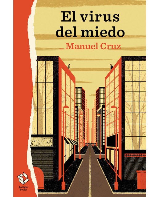 El virus del miedo: Siete aproximaciones a una pasión triste(Tapa blanda) 1