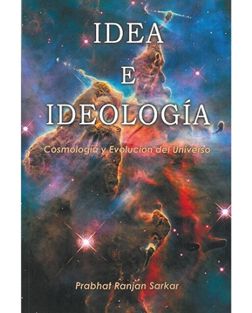 Idea e Ideología: (Cosmología y Evolución del Universo) (Capa mole com abas) 1