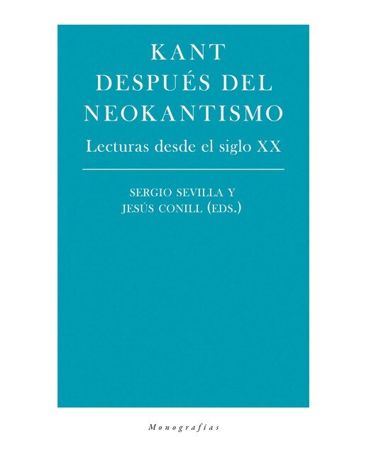 Kant después del neokantismo: Lecturas desde el siglo XX (Capa mole com abas) 1