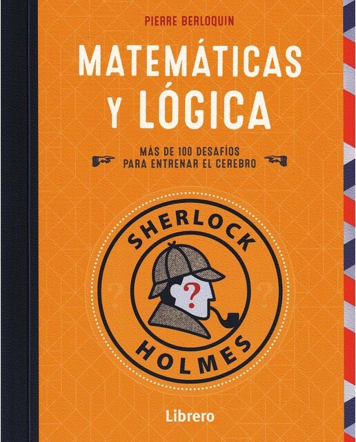 SHERLOCK HOLMES: MATEMATICAS Y LOGICA 1