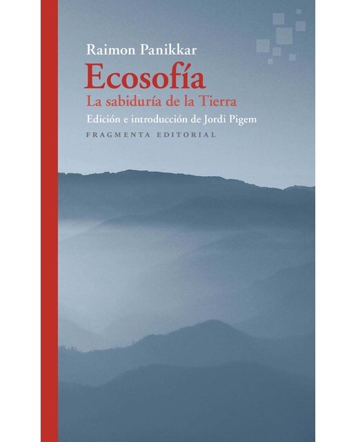Ecosofía: La sabiduría de la tierra(Tapa blanda) 1