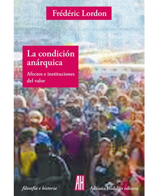 La condición anárquica(Tapa blanda) 1