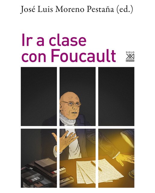 Imagen 0 de Ir a clase con Foucault (Tapa blanda con solapas)