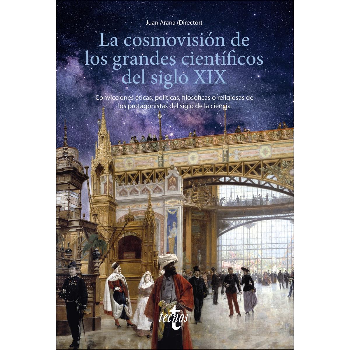 Imagem 0 de La cosmovisión de los grandes científicos del siglo XIX: Convicciones éticas, políticas, filosóficas o religiosas de los protago (Capa mole com abas)