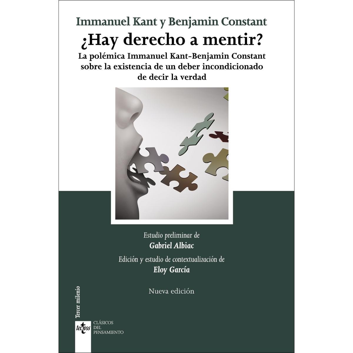 Imagem 0 de ¿Hay derecho a mentir?: La polémica Inmanuel Kant - Benjamin Constant, sobre la existencia de un deber incondicionado de decir  (Capa mole com abas)