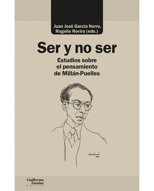Ser y no ser: Ensayos sobre el pensamiento de milán-puelles(Tapa blanda) 1