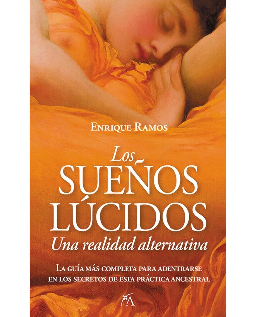 Imagem 0 de Los sueños lúcidos: una realidad alternativa: La guía más completa para adentrarse en los secretos de esta práctica ancestral(Tapa blanda)