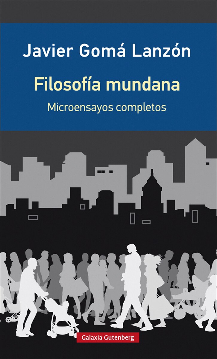Filosofía mundana- edición ampliada: Microensayos completos (Capa mole) 1