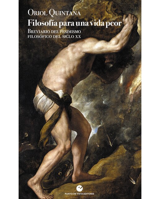 Filosofía para una vida peor: Breviario del pesimismo filosófico del siglo xx(Tapa blanda) 1