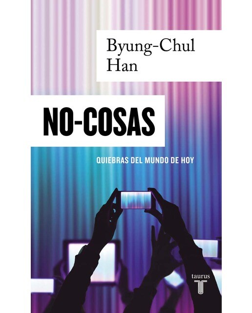 Imagem 0 de No-cosas: Quiebras del mundo de hoy(Tapa blanda)