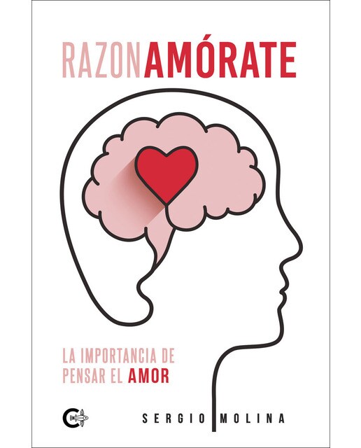 Razonamórate: La importancia de pensar el amor(Tapa blanda) 1