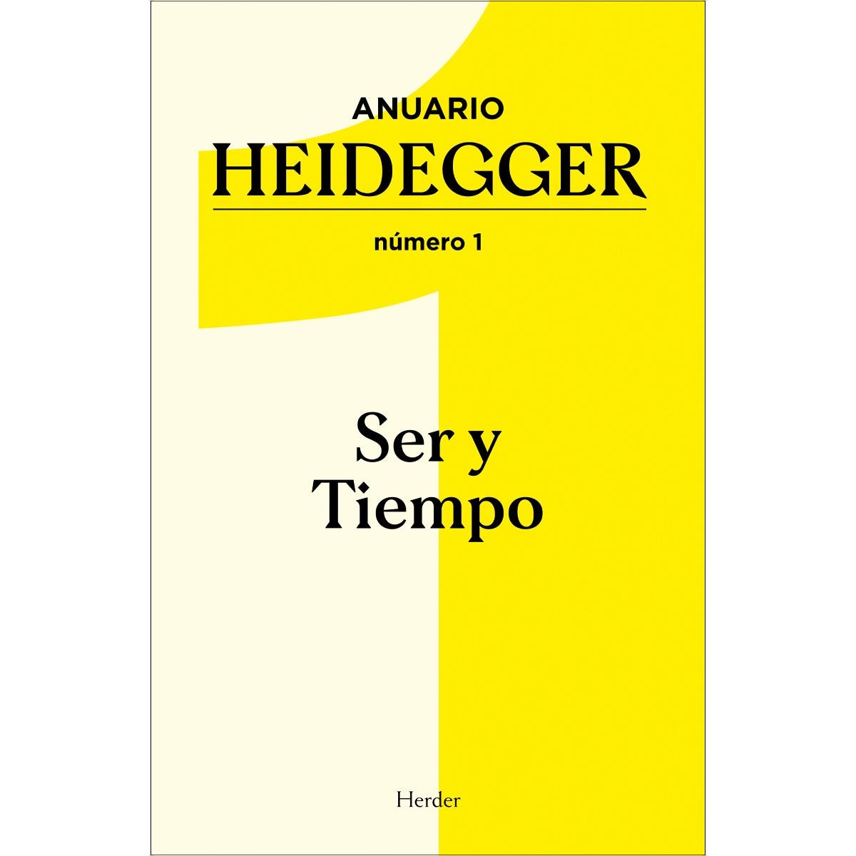 Anuario Heidegger: Número 1. Ser y Tiempo (Capa mole com abas) 1