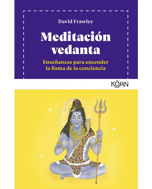 Meditación vedanta: Enseñanzas para encender la llama de la conciencia(Tapa blanda) 1