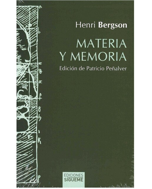Imagen 0 de Materia y memoria: Ensayo sobre la relación del cuerpo con el espíritu (Tapa blanda)