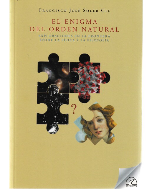 El enigma del orden natural: Exploraciones en la frontera entre la fisica y la filosofia(Tapa blanda) 1