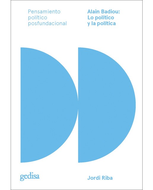 Alain Badiou: Lo político y la política (Capa mole com abas) 1