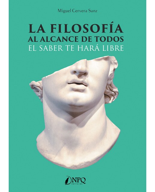 La filosofía al alcance de todos: El saber te hará libre(Tapa blanda) 1