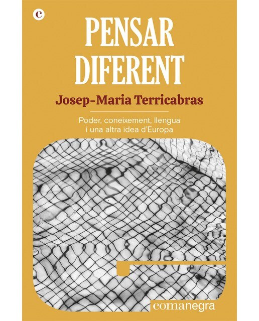 Pensar diferent: Poder, coneixement, llengua i una altra idea d'europa(Tapa blanda) 1