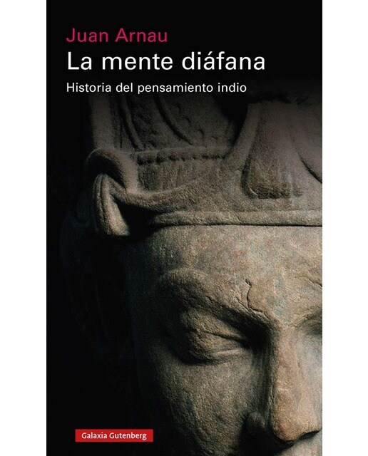 La mente diáfana: Historia del pensamiento indio(Tapa dura) 1