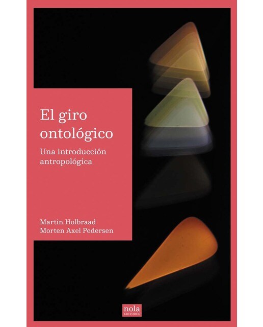 El giro ontológico: Una exposición antropológica (Capa mole com abas) 1