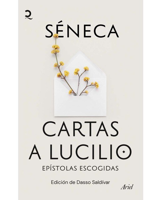 Imagen 0 de Cartas a Lucilio: Epístolas escogidas. Edición de Dasso Saldívar  (Tapa blanda con solapas)