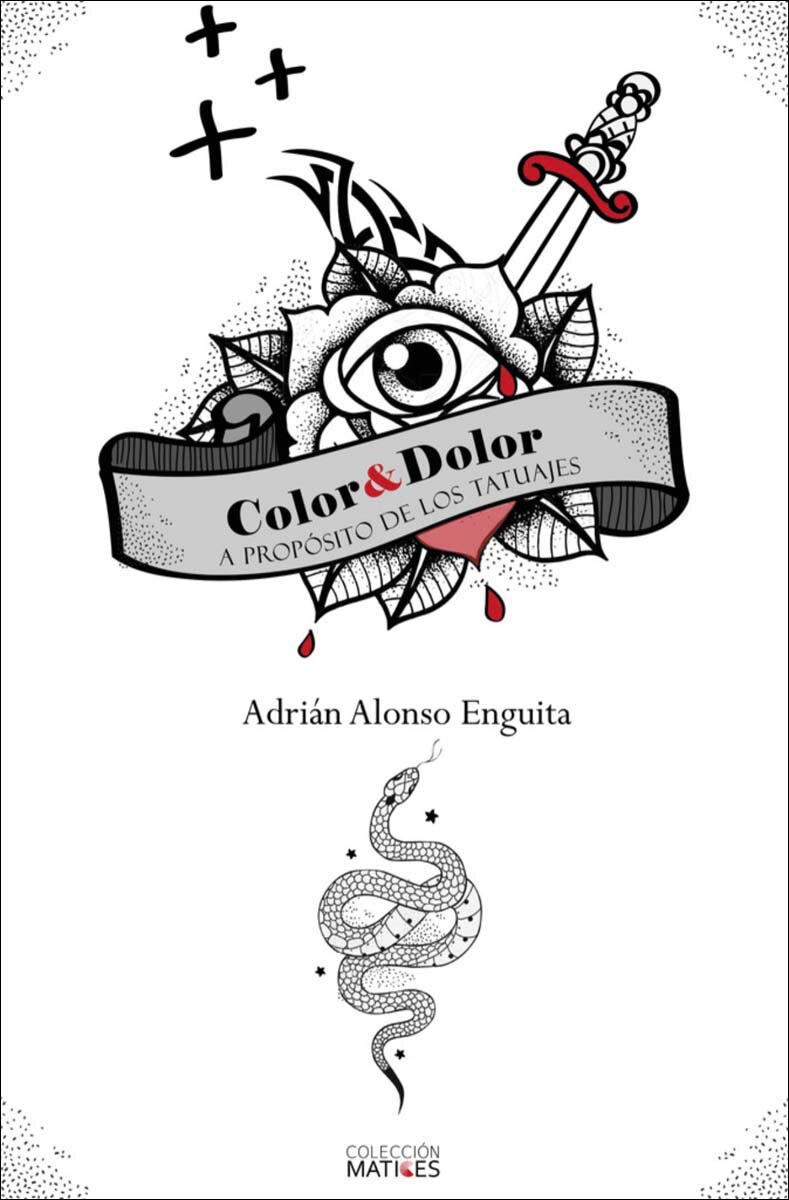 Color y dolor: A propósito de los tatuajes(Tapa blanda) 1