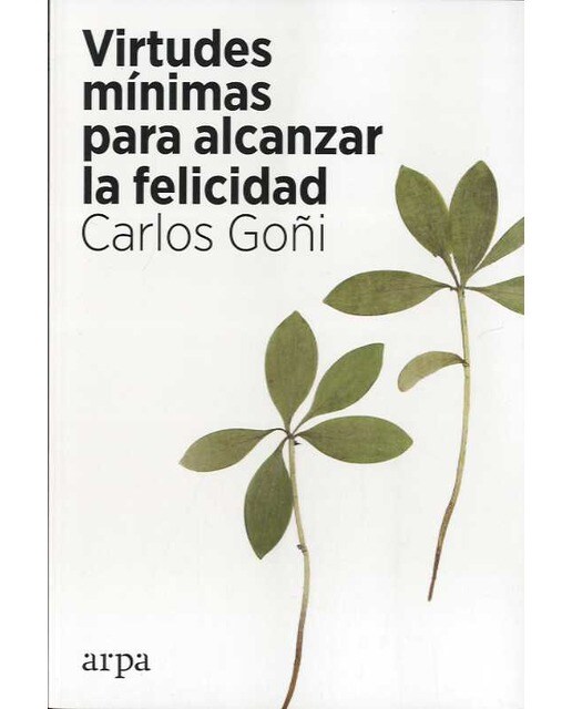 Virtudes mínimas para alcanzar la felicidad(Tapa blanda) 1