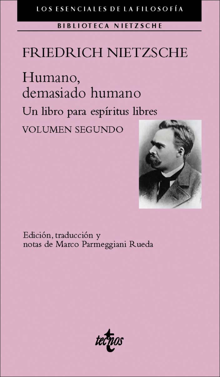 Humano, demasiado humano: Un libro para espíritus libres. Volumen segundo(Tapa blanda) 1