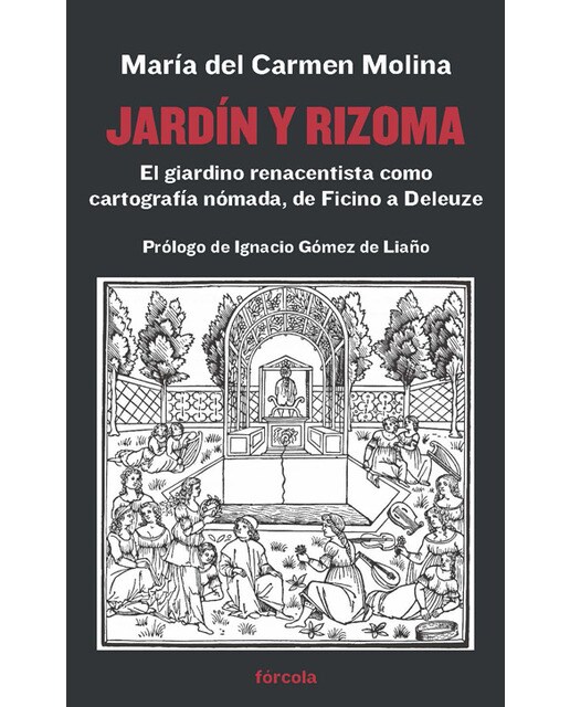 Jardín y rizoma: El giardino renacentista como cartografía nómada, de Ficino a Deleuze (Capa mole) 1