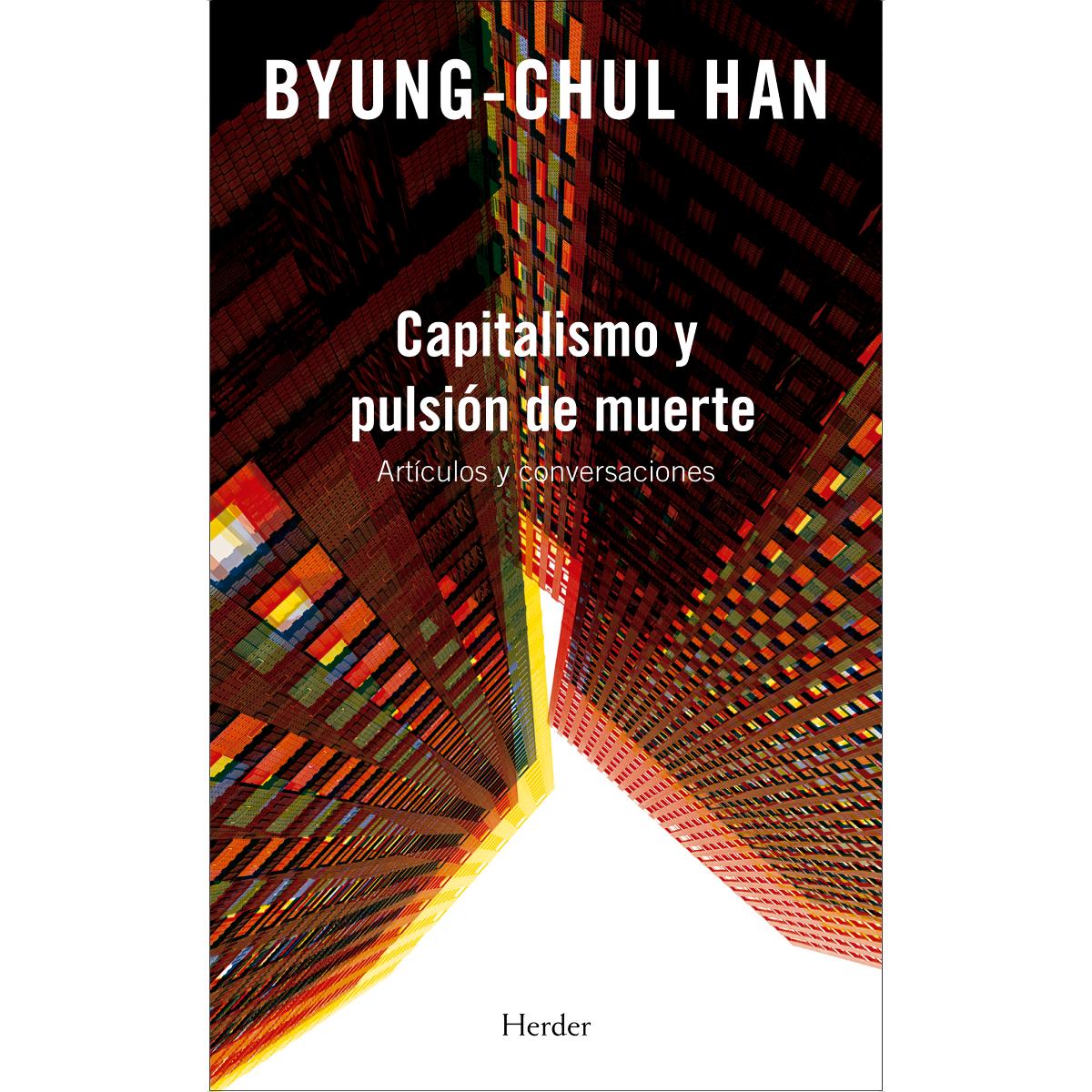 Imagem 0 de Capitalismo y pulsión de muerte: Artículos y conversaciones (Capa mole com abas)